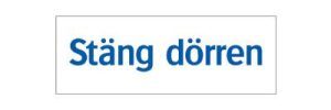 Ordningsskylt Stäng dörren