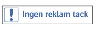 Ordningsskylt 36-7456 Ingen reklam tack