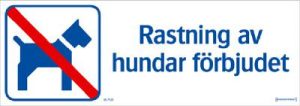 Ordningsskylt Rastning av hundar förbjudet