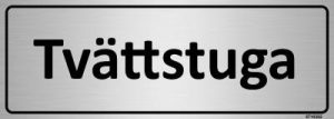 Trivselskylt Unigraphics Tvättstuga