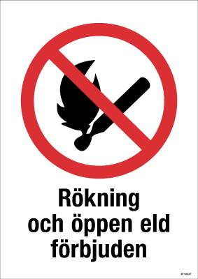 Förbudsskylt Unigraphics Rökning och öppen eld förbjuden