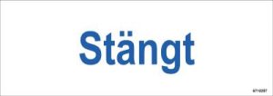 Ordningsskylt Unigraphics Stängt