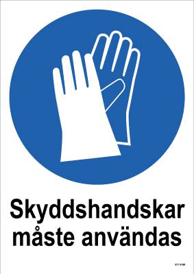 Påbudsskylt Unigraphics Skyddshandskar måste användas